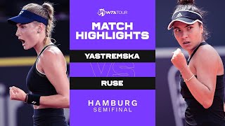 Dayana Yastremska vs ElenaGabriela Ruse  2021 Hamburg Semifinal  WTA Match Highlights [upl. by Adniuqal]