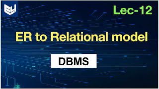 ER model to relational model  DBMS  Lec12  Bhanu Priya [upl. by Wheelwright]