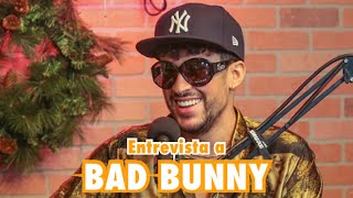 La Última Entrevista de BAD BUNNY del mundo [upl. by Palecek]