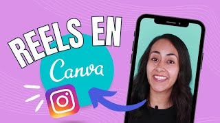 Cómo hacer REELS de INSTAGRAM en Canva tutorial paso a paso  mis mejores tips ✍ [upl. by Prader]