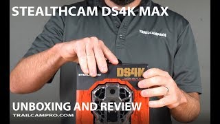 StealthCam DS4K Review and Unboxing [upl. by Aicnetroh799]