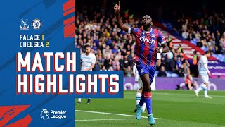 Crystal Palace 12 Chelsea  Match Highlights [upl. by Franzen51]