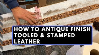 How to Antique finish TooledStamped Leather EP1 [upl. by Dorelle]