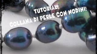 Tutorial  Collana di perle con nodini [upl. by Na]