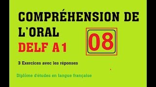 DELF A1  Compréhension de loral no 8 [upl. by Arabrab]