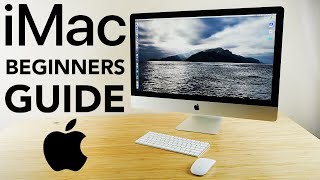 iMac  Complete Beginners Guide [upl. by Anihpesoj]