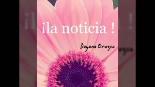 Dayana Orozco  La Noticia Audio [upl. by Eelatsyrc]