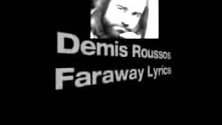 Demis Roussos Faraway Lyrics [upl. by Ainoda]