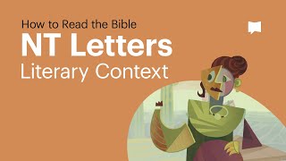 New Testament Letters Literary Context [upl. by Marozas110]