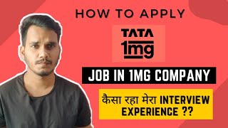 1mg Company me Job kaise paye । How to work TATA 1MG Company ❤️ [upl. by Notsa]