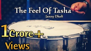 THE FEEL OF TASHA  Puneri Dhol Tasha  Janny Dholi [upl. by Bernardina]