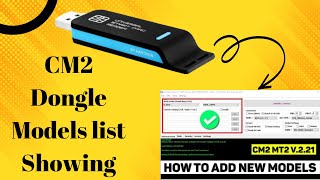 CM2 Dongle Models list Showing [upl. by Sulakcin]