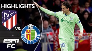 Atletico Madrid vs Getafe  LaLiga Highlights  ESPN FC [upl. by Hamachi]