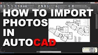 Importing Images  Photos into AutoCAD tutorial [upl. by Yahc677]