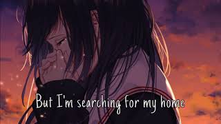 Nightcore → A Light To Call Home lyrics [upl. by Areid73]