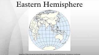 Eastern Hemisphere [upl. by Fiann276]