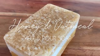 HONEY AND OATMEAL SOAP  DIY Melt and Pour Soap [upl. by Ahsead]