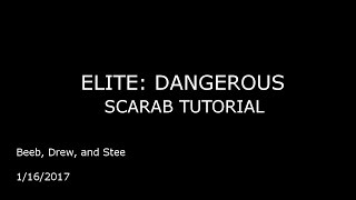 Elite Dangerous  Scarab Tutorial [upl. by Bubalo35]