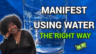 How to Manifest Using Water Correctly amp Manifest Anything You Want [upl. by Darcee]