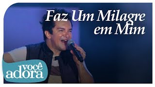 Regis Danese  Faz Um Milagre em Mim DVD 10 Anos Vídeo Oficial [upl. by Byrann]