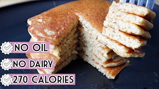 Healthy Oat Pancakes Recipe NO BANANA GLUTEN FREE  Only 270 Calories [upl. by Boehmer]