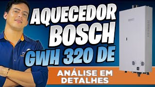 Aquecedor Bosch GWH 320 DE  Análise detalhada [upl. by Merton]