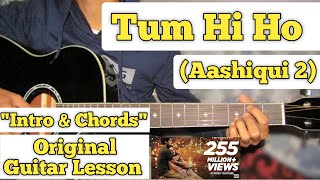 Tum Hi Ho  Aashiqui 2  Guitar Lesson  Intro amp Chords  Capo 1 [upl. by Aihcropal]