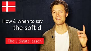 Danish Pronunciation The Soft D [upl. by Nnayram]