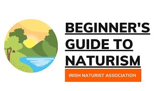 Beginners Guide to Naturism [upl. by Illa786]