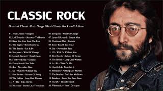 Top 100 Greatest Rock Songs Of All Time  Best Classic Rock Collection [upl. by Allerym]