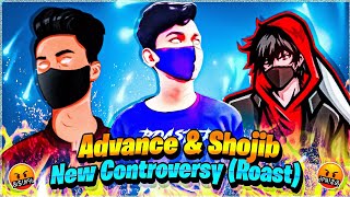 ADVANCE GAMING vs IM SHOJIB controversy ROASTED [upl. by Rihaz550]