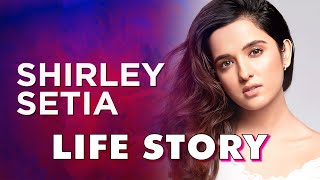 Shirley Setia Life Story  Biography [upl. by Atikam467]