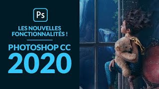 Toutes les Nouveautés de Photoshop CC 2020 [upl. by Yellah]