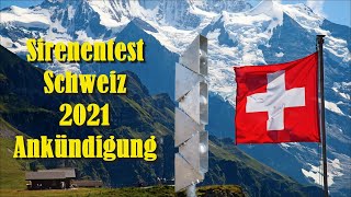 Sirenentest Schweiz 2021  Ankündigung Livestream 030221 [upl. by Cecily]