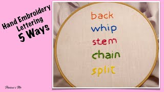 5 Ways to Hand Embroider Letters Lettering  Beginners [upl. by Zehcnas]