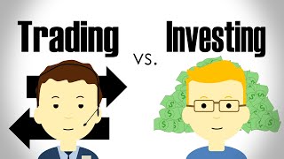 The Difference Between Trading and Investing [upl. by Russi]