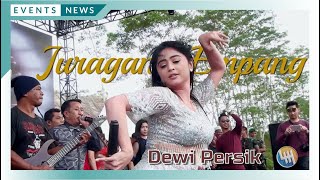 DEWI PERSIK  JURAGAN EMPANG Live Samarinda [upl. by Cleve]