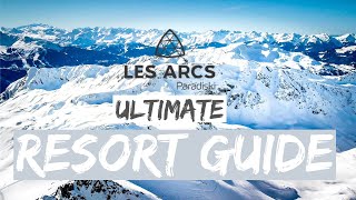 Les Arcs Ski Resort Guide 4K [upl. by Westbrooke]