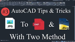 How to convert JPG File to DWG or DXF File  JPG to DWG AutoCAD  JPG to DXF AutoCAD [upl. by Alvera]