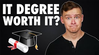 Is An INFORMATION TECHNOLOGY degree WORTH IT [upl. by Niltyak]