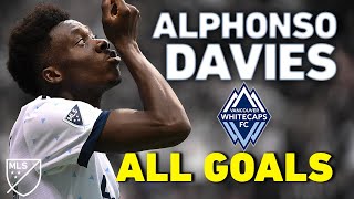 Alphonso Davies ALL GOALS Before Bayern Davies Lit Up Major League Soccer [upl. by Damas]