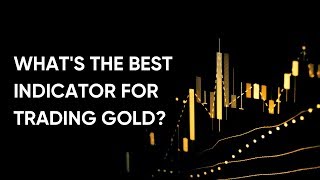 Gold Trading What is the Best Indicator [upl. by Fonz667]