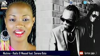 Mutima Official HQ Audio  Radio Ne Weasel feat Serena Bata September 2015 [upl. by Airotahs502]