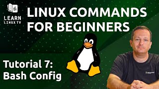 Linux Commands for Beginners 07  The Bash Configuration File [upl. by Yanrahc953]