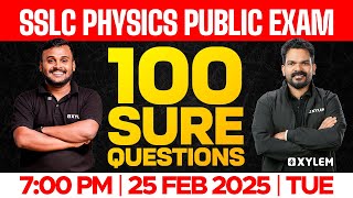 SSLC Public 2025 Physics  100 Sure Questions  Xylem SSLC [upl. by Lemor]