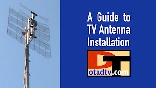 A Guide to TV Antenna Installation [upl. by Budworth]