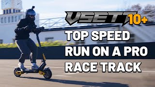 VSETT10 Electric Scooter Top Speed Test  On a Pro Race Track [upl. by Ozzy]