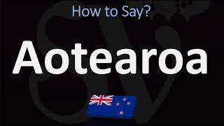 How to Pronounce Aotearoa NEW ZEALAND MAORI [upl. by Andeee]