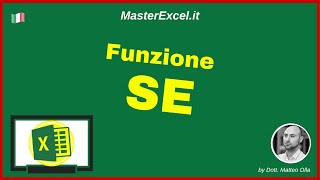 MasterExcelit  Tutorial Funzione Se Excel IF  Impara ad usare la formula SE di Excel [upl. by Dillon]