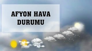 Afyon Hava Durumu [upl. by Shana]